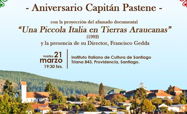 Invitación Aniversario Capitán Pastene: Film “Una piccola Italia en Tierras Araucanas